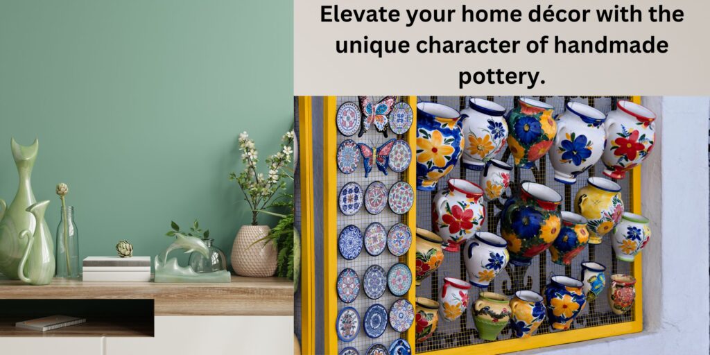 Transform Your Living Space with Handmade Pottery Home Accessories
